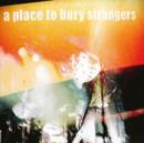 A Place to Bury Strangers - CD