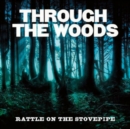 Through the Woods - CD