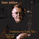 Someone to Love You - CD