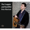 The Frappin' and Ramblin' Pete Morton - CD