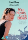Wild Hearts Can't Be Broken - DVD