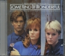 Some Kind Of Wonderful: Original Soundtrack - CD