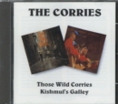 Those Wild Corries/Kishmul's Galley - CD