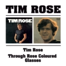 Tim Rose/Through Rose Coloured Glasses - CD