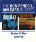 Shades of Blue/Dusk Fire - CD