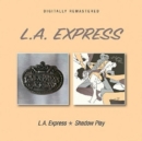 LA Express/Shadow Play - CD