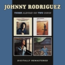 Introducing Johnny Rodriguez/All I Ever Meant to Do Was Sing/My.. - CD