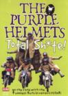 The Purple Helmets - Total Sh*te - DVD