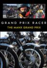 Grand Prix Racer: The Manx Grand Prix - DVD