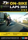 TT 2013: On-bike Laps - Volume 1 - DVD