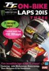 TT 2015: On-bike Laps - Volume 3 - DVD