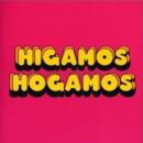 Higamos Hogamos - Vinyl