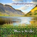 A Highland Journey: Music in the Glen - CD
