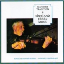 Shetland Fiddles Music: SCOTTISH TRADITION 4;SCHOOL OF SCOTTISH STUDIES: UNIVERSITY - CD