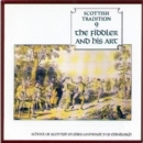 The Fiddler And His Art: SCOTTISH RADITION 9;SCHOOL OF SCOTTISH STUDIES:UNIVERSITY OF - CD