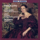 Tessa Uys Plays Schumann: Fantasiestücke, Op. 12/Liszt: Legende - CD
