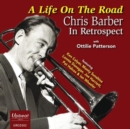 A Life On the Road: Chris Barber in Retrospect - CD