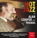 The Hot Jazz of Alan Cooper and Friends - CD