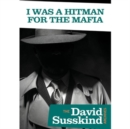 David Susskind Archive: I Was a Hitman for the Mafia - DVD