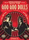 Grounded with the Goo Goo Dolls - CD