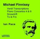 Verdi Transcriptions/piano Concertos 4 and 6... (Pace) - CD