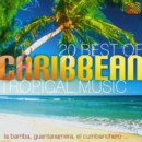 20 Best of Caribbean Tropical Music - CD