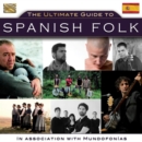 The Ultimate Guide of Spanish Folk - CD