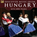 Discover Music from Hungary With Arc Music - CD