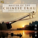 Master of the Chinese Erhu - CD