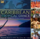 Caribbean Tropical Dance - CD