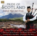 Pride of Scotland: Scottish Pipes & Drums - CD