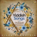 Hilda Bronstein Sings Yiddish Songs With Chutzpah! - CD