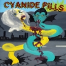 Cyanide Pills - Vinyl