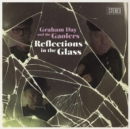 Reflections in the Glass - Vinyl