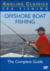 The Complete Guide to Offshore Boat Fishing With Bob Cox - DVD