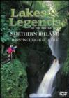 Lakes and Legends: Northern Ireland - Haunting Loughs of Ulster - DVD