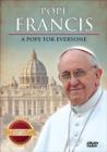 Pope Francis: A Pope for Everyone - DVD