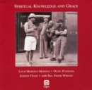 Spiritual Knowledge and Grace - CD