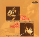 Alone and Together With Mike Osborne: Live at Wigmore Hall, 1974 - CD