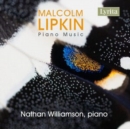 Malcolm Lipkin: Piano Music - CD