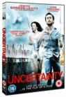 Uncertainty - DVD