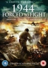 1944 - Forced to Fight - DVD