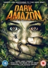 Dark Amazon - DVD