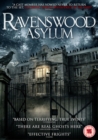 Ravenswood Asylum - DVD
