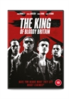 The King of Bloody Britain - DVD