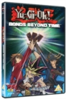 Yu-Gi-Oh!: Bonds Beyond Time - DVD