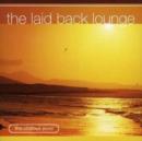 The Laid Back Lounge - CD