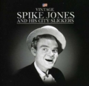 Spike Jones and His City Slickers - CD