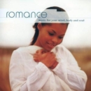 Romance - Music for Your Mind Body and Soul - CD
