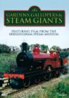Gardens, Gallopers and Steam Giants - DVD